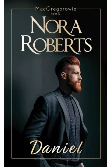 Daniel. MacGregorowie. Tom 5 - Nora Roberts