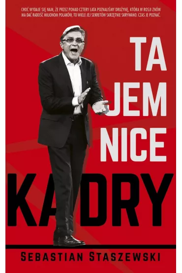 Tajemnice kadry * * - Sebastian  Staszewski