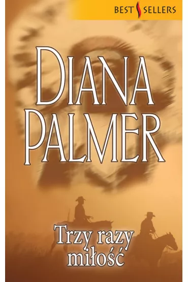 Trzy razy mi�o�� - Diana Palmer