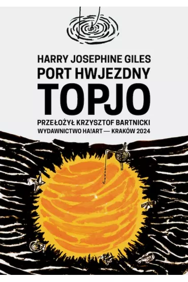Port hwjezdny Topjo - Harry Josephine Giles