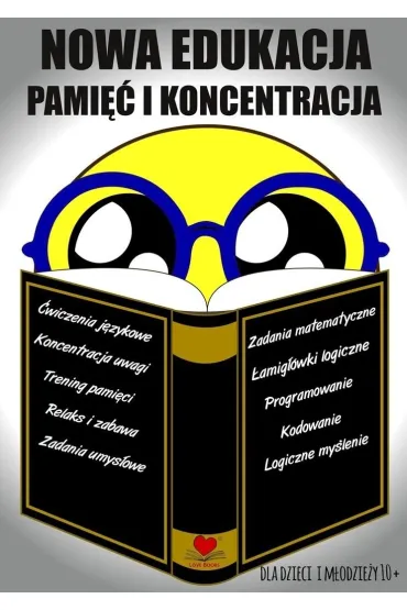 Nowa edukacja. Pami�� i koncentracja 10+