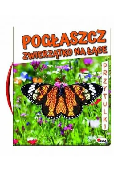 Pog�aszcz zwierz�tko na ��ce - Natalia Kawa�ko-Dzikowska