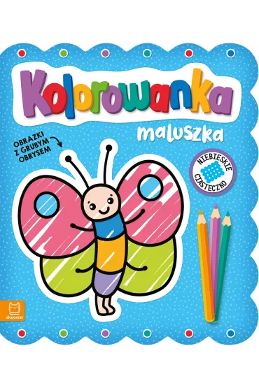 KOLOROWANKA MALUSZKA. OBRAZKI Z GRUBYM OBRYSEM. NIEBIESKIE CIASTECZKO