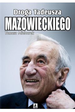 eBook Droga Tadeusza Mazowieckiego mobi epub