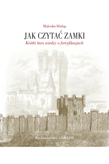 Jak czyta� zamki - Malcolm Hislop
