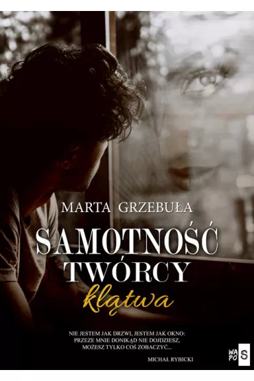 Samotno�� tw�rcy. Kl�twa - Marta Grzebu�a