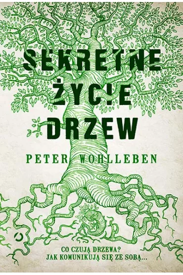 Sekretne ycie drzew - Peter Wohlleben