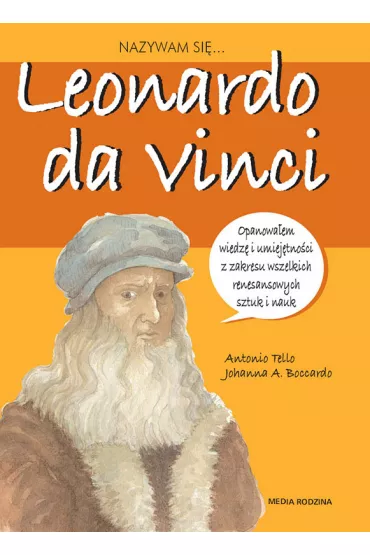 Nazywam sie Leonardo da Vinci - Tello Antonio