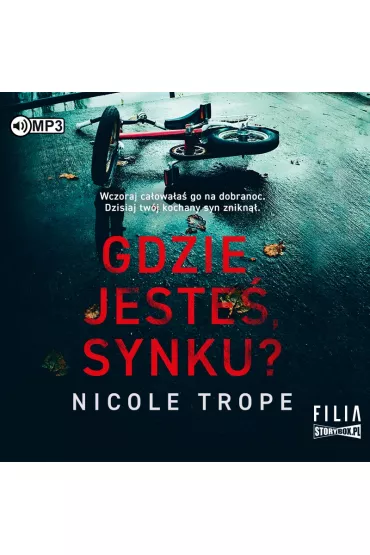 Audiobook Gdzie jeste�, synku? CD - Nicole Trope