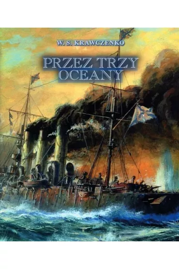 Przez trzy oceany - W�odzimierz Siemionowicz Krawczenko