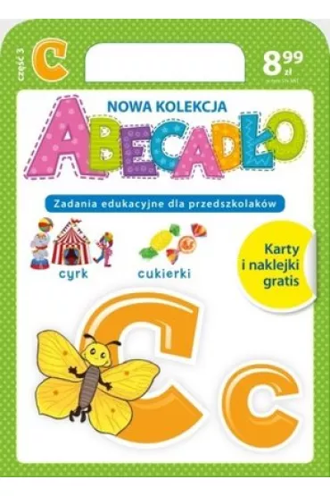 ABECAD�O Zadania edukacyjne dla przedszkolak�w - literka C. Cz�� 3 - Dorota Skwark