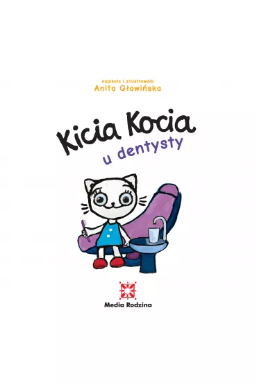 Kicia Kocia u dentysty - Anita G�owi�ska