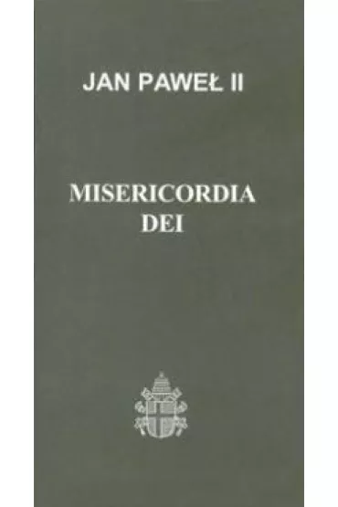 Misericordia Dei - Pawe� Jna Ii