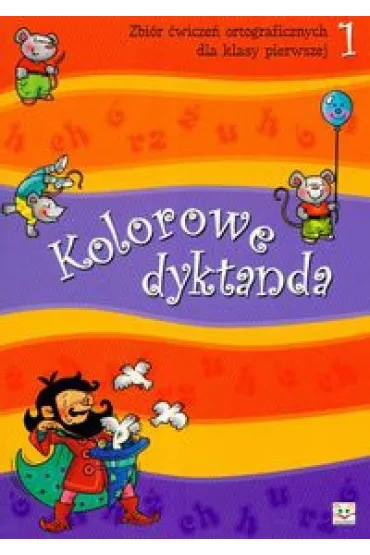 Kolorowe dyktanda 1 - Bogus�aw Michalec