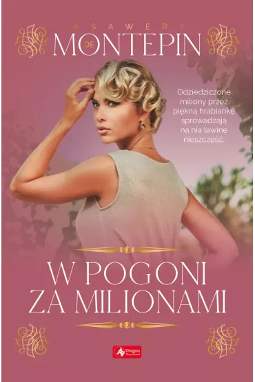 W pogoni za milionami - Xavier  De Mont�pin