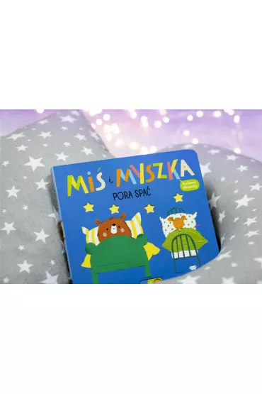 Mi� i Myszka. Pora spa� - Nicola Edwards