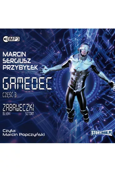 Audiobook Zabaweczki. Gamedec. Tom 3 CD - Marcin Przyby�ek
