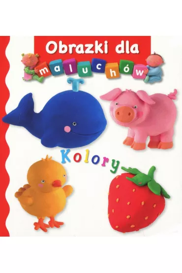 Kolory. Obrazki dla maluch�w - Emilie Beaumont, Nathalie Belineau