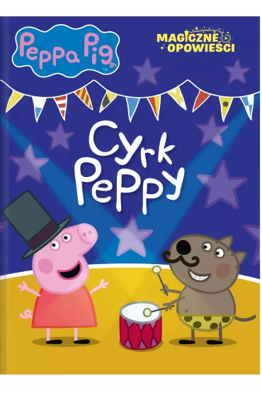 Cyrk Peppy. Magiczne opowie�ci. �winka Peppa