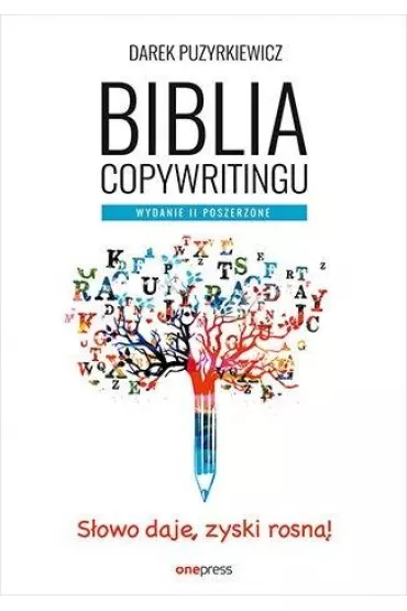 Biblia copywritingu. Wydanie II poszerzone - Dariusz Puzyrkiewicz