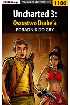 eBook Uncharted 3: Oszustwo Drake'a - poradnik do gry pdf epub