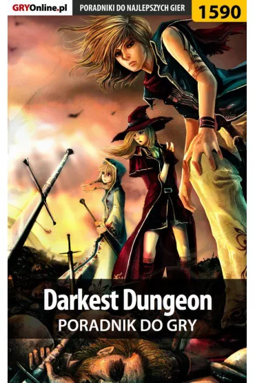 eBook Darkest Dungeon - poradnik do gry pdf epub - Jakub Bugielski, Patryk Irtan Grochala