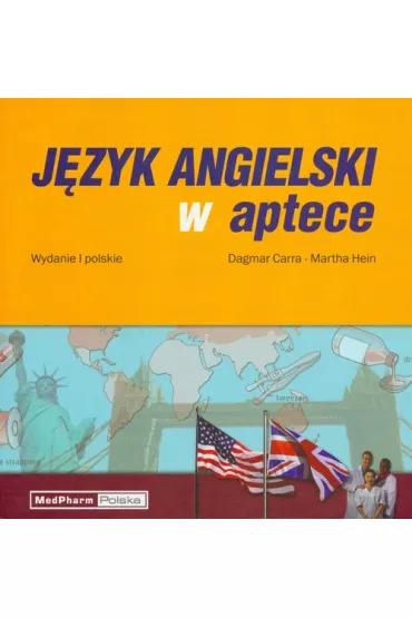 J�zyk angielski w aptece - Carra Dagmar, Martha Hein
