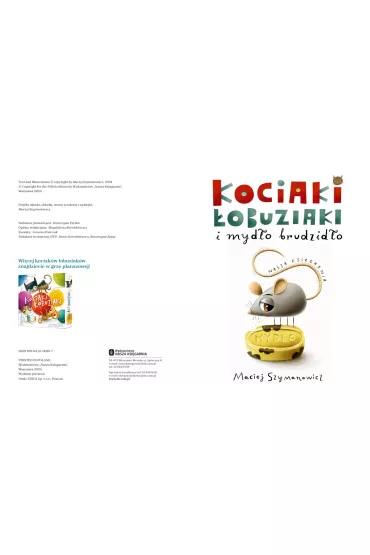 Kociaki obuziaki i mydo brudzido - Maciej Szymanowicz