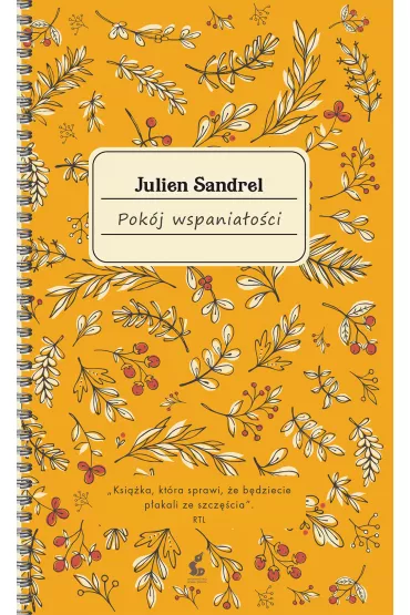 Pok�j Wspania�o�ci - Julien Sandrel