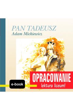 eBook Pan Tadeusz (Adam Mickiewicz) - opracowanie epub