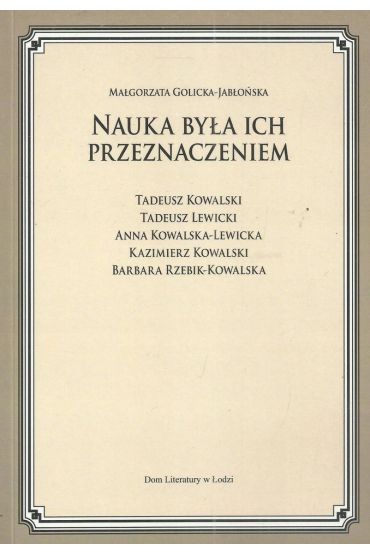 Nauka była ich przeznaczeniem