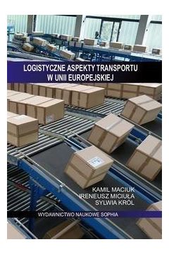 Logistyczne aspekty transportu w Unii Europejskiej