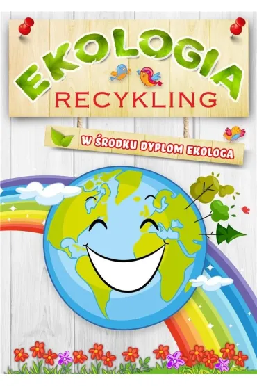 Recykling. Ekologia