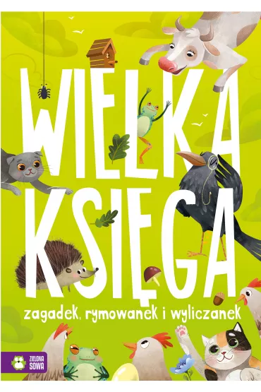 Wielka ksi�ga zagadek, rymowanek i wyliczanek