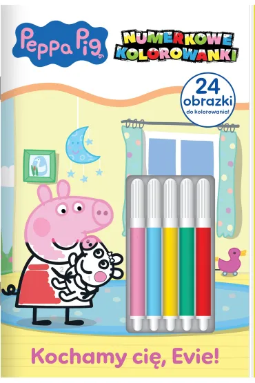 Kochamy ci�, Evie! �winka Peppa. Numerkowe kolorowanki