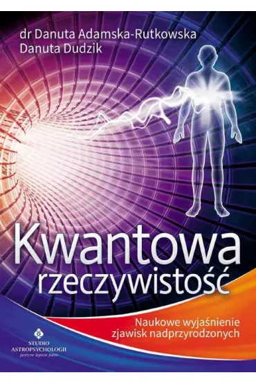 eBook Kwantowa rzeczywisto�� mobi epub - Danuta Dudzik, Danuta Adamska-Rutkowska
