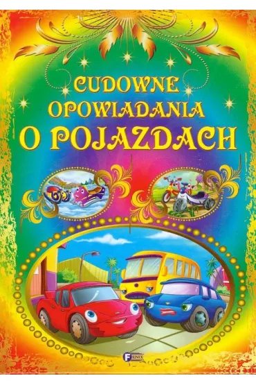 Cudowne opowiadania o pojazdach *