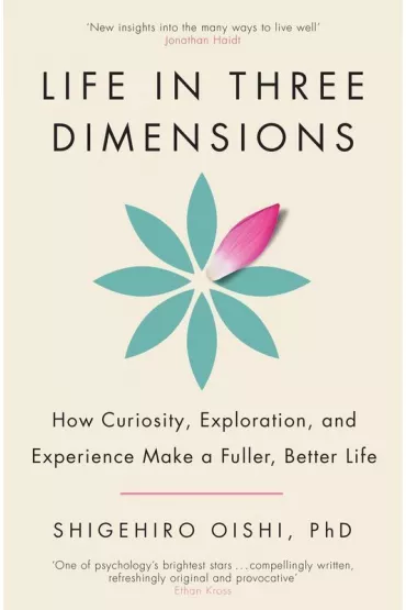Life in three dimensions wer. angielska - Shigehiro Oishi