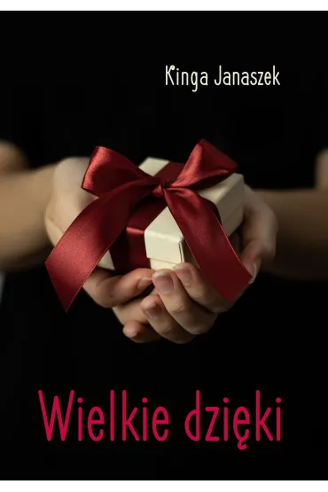 Wielkie dzi�ki - Kinga  Janaszek
