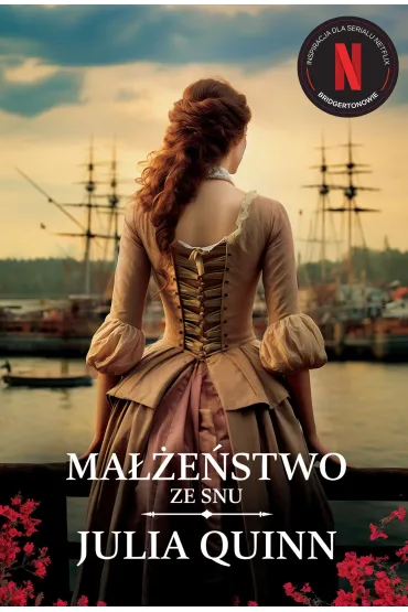 Ma��e�stwo ze snu. Rodzina Rokesby. Tom 2. Wydanie serialowe - Julia Quinn