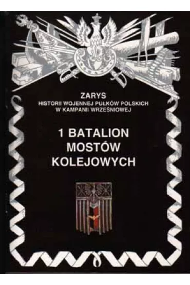 1 batalion most�w kolejowych - Piotr Zarzycki