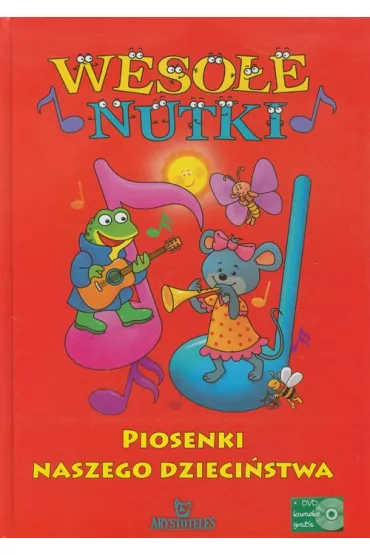 Weso�e nutki Piosenki naszego dzieci�stwa - Wojciech Wojakowski
