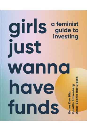 Girls Just Wanna Have Funds