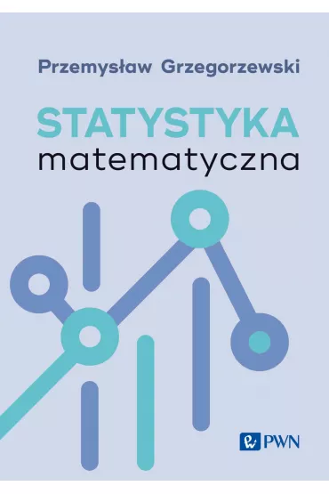 Statystyka matematyczna - Przemys�aw Grzegorzewski