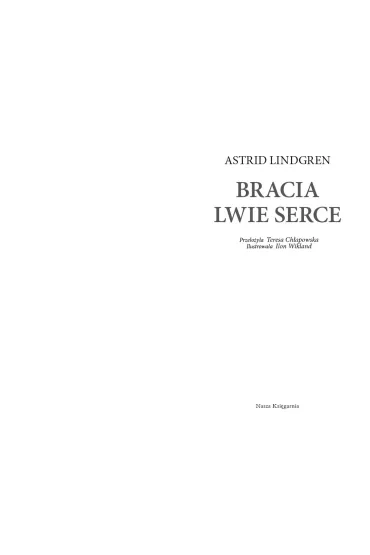 Bracia Lwie Serce - Astrid Lindgren