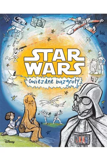 Star Wars. Gwiezdne bazgro�y * *