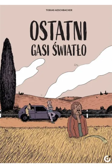 Ostatni gasi �wiat�o - Tobias  Aeschbacher