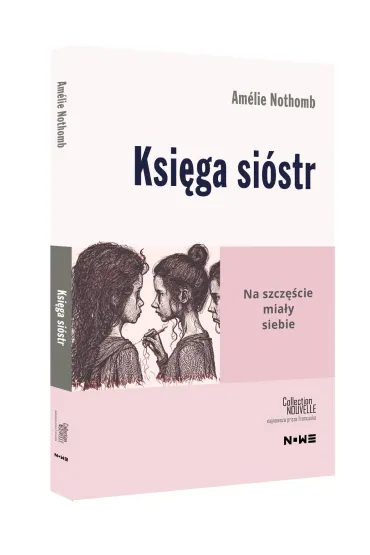 Ksi�ga si�str - Amelie Nothomb