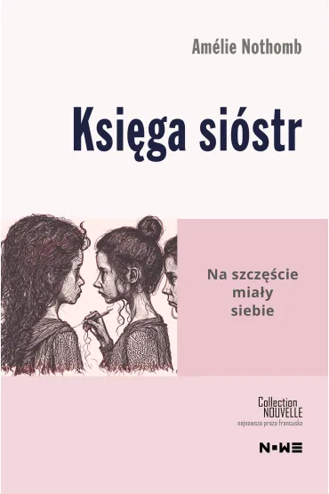 Ksi�ga si�str - Amelie Nothomb