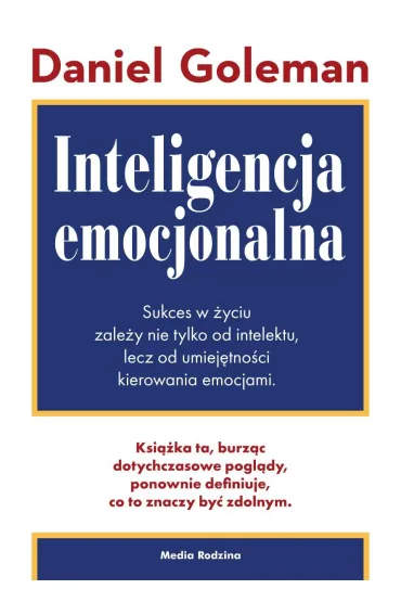 Inteligencja emocjonalna - Daniel Goleman